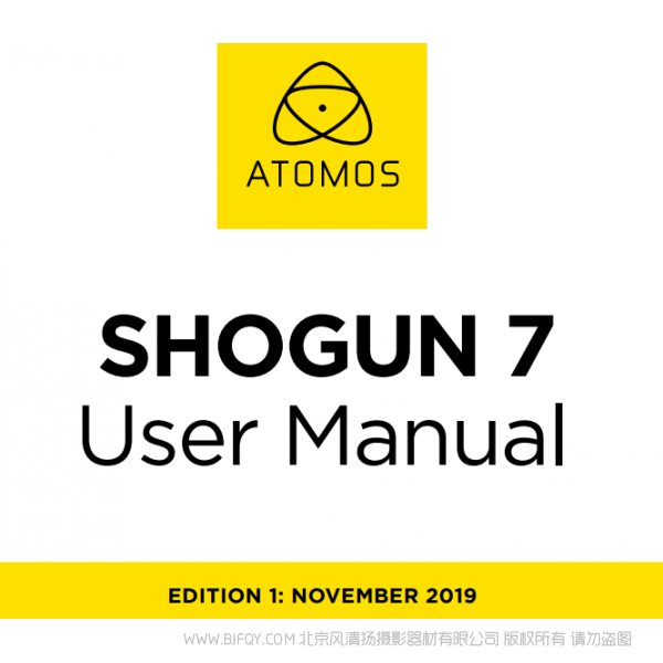 Atomos Shogun7 幕府将军7寸 英文 用户说明书下载 使用手册 pdf 免费 操作指南 如何使用 快速上手